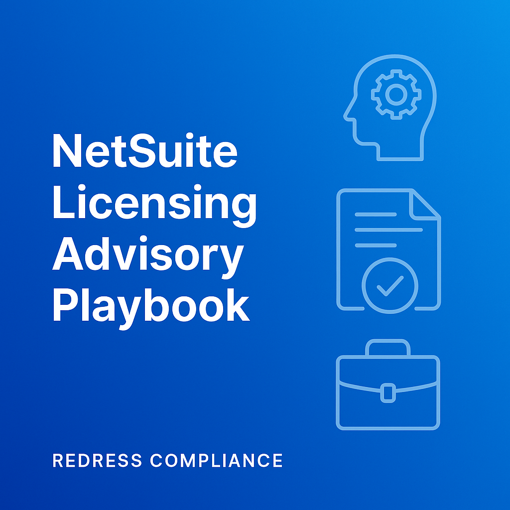 NetSuite Licensing Advisory Playbook