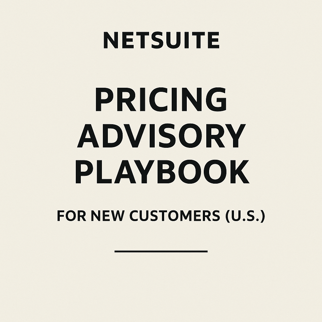 NetSuite Pricing Advisory Playbook for New Customers (U.S.)