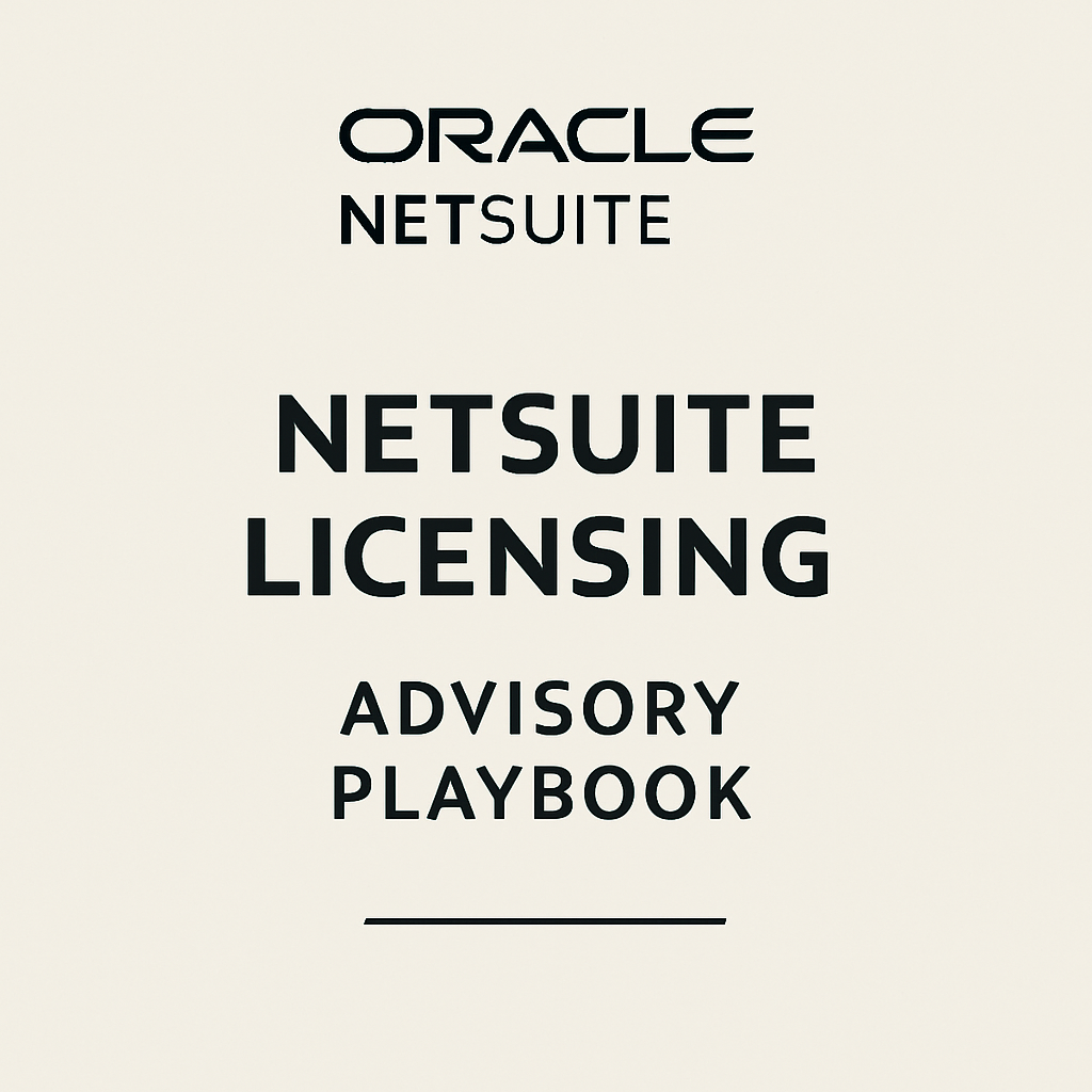 NetSuite Licensing Advisory Playbook