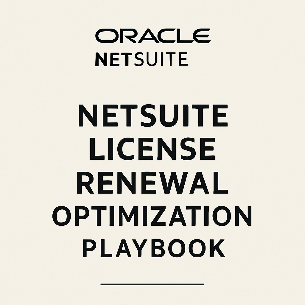 NetSuite License Renewal Optimization Playbook