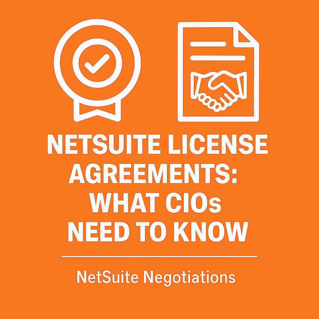NetSuite License Agreements: What CIOs Need to Know
